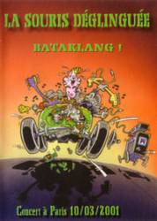 La Souris Déglinguée : Bataklang !